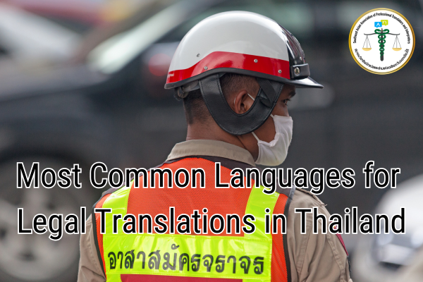 Most Common Languages for Legal Translations in Thailand