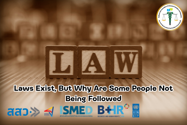 Laws Exist But Why Are Some People Not Being Followed