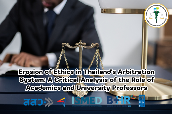 Erosion of Ethics in Thailands Arbitration System