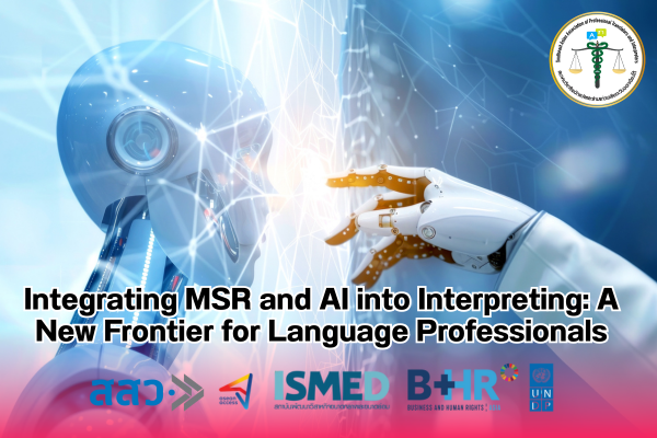 Integrating MSR and AI into Interpreting A New Frontier for Language Professionals