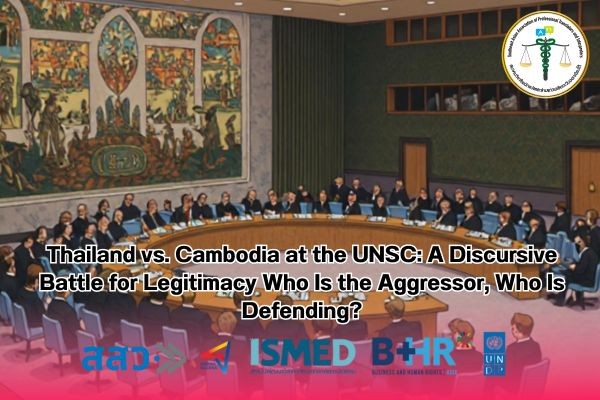 Thailand vs. Cambodia at the UNSC A Discursive Battle for Legitimacy