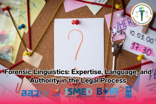 Forensic Linguistics Expertise Language and Authority in the Legal Process