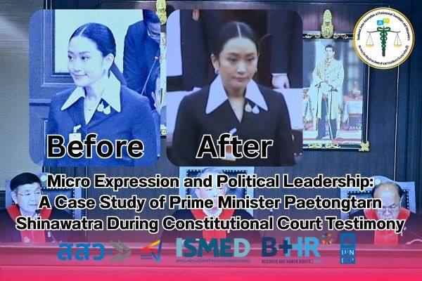 Micro Expressions in Political Leadership Paetongtarn Shinawatras Constitutional Court Testimony