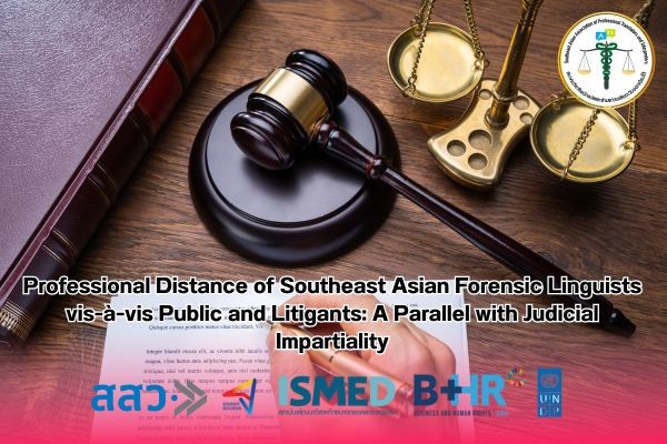 Professional Distance of Southeast Asian Forensic Linguists Public and Litigants
