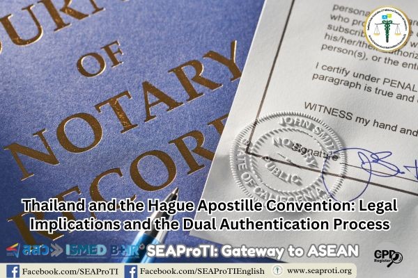 u5 Thailand and the Hague Apostille Convention Legal Implications and the Dual Authentication Process