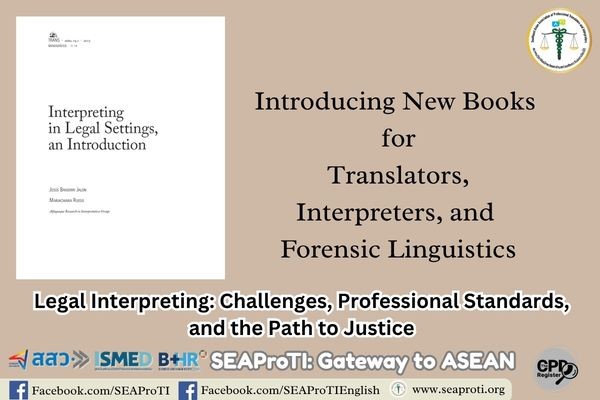 Legal Interpreting Challenges Professional Standards and the Path to Justice