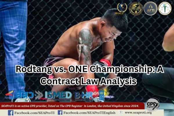 Rodtang vs. ONE Championship A Contract Law Analysis